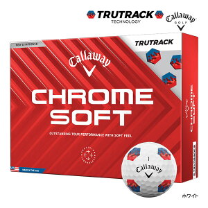 LEFC St {[ CHROME SOFT gD[gbN BALL 1_[X(12) Callaway Golf ] N\tg TRUTRACK zCg bh u[ 24EB