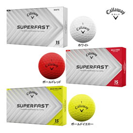 新作 キャロウェイ ゴルフ スーパー ファスト ボール SUPER FAST BALL 25年モデル 15球入り ホワイト レッド イエロー Callaway GOLF 25B