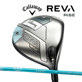 REVAボール2球付き レディース キャロウェイ REVA RISE ドライバー [ELDIO40 for Callaway] カーボンシャフト レバライズ ウィメンズ
