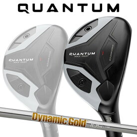 【特注】【26年モデル】 キャロウェイ クアンタムマックスファスト ハイブリッドユーティリティ [DG105] スチールシャフト Callaway QUANTUM MAXFAST