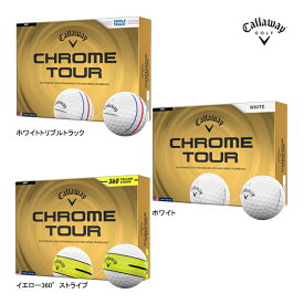 先行予約 新作 キャロウェイ ゴルフ クロムツアー ボール 26年モデル CHROME TOUR 1ダース 12球 Callaway GOLF トリプルトラック ストライプ ホワイト イエロー