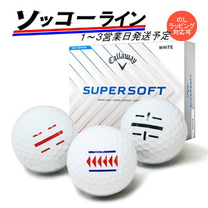 C \bR[C St{[ LEFC X[p[\tg 25Nf 1_[X 12 Callaway SUPER SOFT 1`3cƓ  24B
