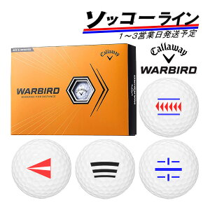 Cy\bR[Cz1`3cƓ St{[ LEFC EH[o[h 1_[X(12) Callaway WARBIRD BALL 23B