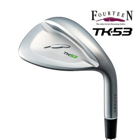 フォーティーン TK-53 ウェッジ FOURTEEN WEDGE TK53 24C