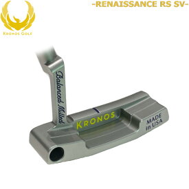 ♪【21年モデル】クロノスゴルフ ルネサンスRS SV パター ブレード(ピン)型 KRONOS GOLF RENAISSANCE