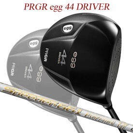 【特注】【21年モデル】 プロギア egg 44 ドライバー [スピーダーエボリューション7] カーボンシャフト PRGR DRIVER Speeder EVOLUTION