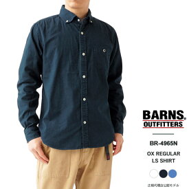 最大3000円クーポンプレゼント！ バーンズ アウトフィッターズ シャツ メンズ Barns Outfitters OX REGULAR LS SHIRT オックスフォード ボタンダウン BR-4965N 長袖 無地 小衿 ワイドスプレッド 【2024SS 新作】