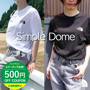 【★マラソン限定10%OFFクーポン発行中!】ザ・ノース・フェイス Tシャツ レディース メンズ THE NORTH FACE simple dome tee シンプルドーム NF0A87NG 半袖 TEE ワンポイント ロゴ 【2025SS 新着】【ネコポ