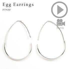【P10倍】ピアス レディース フックピアス 揺れる ティアドロップ PT900 プランプピアス 地金ピアス しずく 雫 エッグ型 卵型 プラチナピアス 女性 20代 30代 40代 50代 ジュエリー おしゃれ おすすめ シンプル 普段用 日本製【動画】イエベ ブルベ