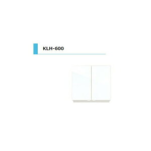 ACIY KLH ݌˒I W Ԍ600mm KLH-600 W600 D362 H500 Lb` I[vI  ϐk tH[ GA tH[