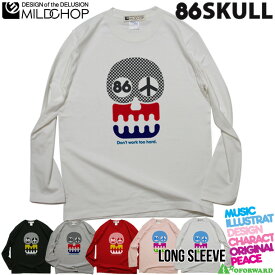 86SKULL/オリジナルロングTシャツ/ネット限定長袖Tシャツ【cloth】MILDCHOP