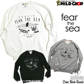 FEAR THE SEAL/オリジナルトレーナー/ネット限定スタンダードタイプ/【cloth】MILDCHOP