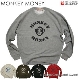Monkey Money/オリジナルトレーナー/ネット限定スタンダードタイプ/【cloth】MILDCHOP