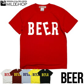 BEER / Tシャツ メンズ レディース 半袖 トップス ビール ファッション 綿 限定 オリジナル デザイン イラスト ロゴ ロック スカル キャラクター 音楽 パロディ シンプル キャンプ メッセージ おもしろ ペア シンプル 服 春 夏 定番 送料無料【cloth】MILDCHOP