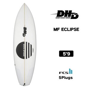 dhd T[t{[h GNvX T[tB V[g{[h 5.9 fcs2 5plugs _nh[fUC ~bNt@jO | DHD Surfboards MF ECLIPSE SPRAYyPUz