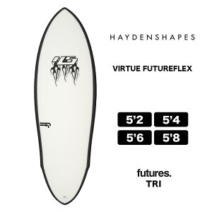wCfVFCvX T[t{[h virtue @[`[ o[` V[g{[h 5.2 5.4 5.8 futures TRI T[tB lC f Haydenshapes surfboards | The Virtue Futureflex 5'2 5'4 5'8yEPSz