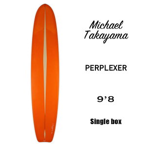 �}�C�P���^�J���} �T�[�t�{�[�h �����O �T�[�t�B�� �����O�{�[�h �V���O���t�B�� surfboard Michael Takayama surfboards PERPLEXER ORANGE �p�[�v���N�T�[ �I�����W 9&#39;8�ymt08�z�yPU�z