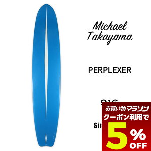 y }\ yV g5OFFN[|z }CP^J} T[t{[h O T[tB O{[h VOtB surfboard Michael Takayama surfboards PERPLEXER BLUE p[vN