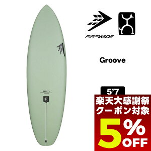 �y12/26 01:59�܂Ł�5��OFF�N�[�|���z�z���z �t�@�C���[���C���[ �T�[�t�{�[�h �O���[�� �V���[�g�{�[�h �T�[�t�B�� 5.7 ���u �}�`���h Firewire Surfboards Groove Rob Machado futures 5'7 �l�C���f�� 2025 ���K