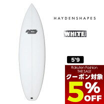 楽天市場】ヘイデンシェイプス（種類（サーフボード）ショートボード 