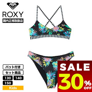 �y SALE �Z�[�� 30%OFF �z ROXY ���L�V�[ �L�b�Y ���� �r�L�j�Z�b�g �q�� ���̎q �p�b�g�t�� �ԕ� 130cm 140cm 150cm �v�[�� �C �l�C�u�����h �ʔ� 2026 �V�� | ROXY ACTIVE RG ATHLETIC TRI SE�yGRGX203069�z