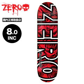 ZERO ゼロ デッキ スケボー デッキ 8.0 スケートボード ロゴ ブラック JAMIE THOMAS スケートデッキ CHRIS COLE FLORAL BOLD ROSE【ZE-10544】