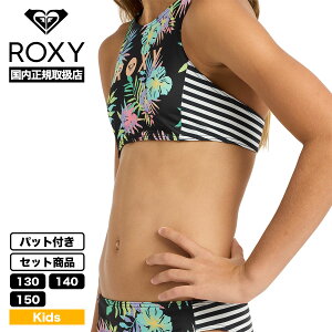 ROXY ���L�V�[ �L�b�Y ���� �r�L�j�Z�b�g �q�� ���̎q �p�b�g�t�� �ԕ� 130cm 140cm 150cm �v�[�� �C �l�C�u�����h �ʔ� 2026 �V�� | ROXY ACTIVE RG CROP TOP SET�yGRGX203068�z