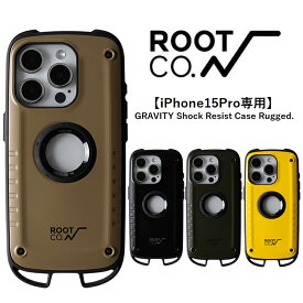 ROOT CO ルートコー【iPhone15Pro専用】GRAVITY Shock Resist Case Rugged.アイフォンケース スマホケース スマホカバー キャンプ BBQ アウトドア 登山