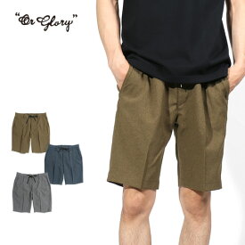 OR GLORY/オアグローリー ショートイージーパンツ Tropical Shorts 81715006[メンズ ズボン パンツ ショートパンツ ショーパン イージーパンツ 軽い 涼しい 薄い おしゃれ かっこいい 紳士 秋服 秋物 秋 冬服 冬物 冬 大人 彼氏 プレゼント]◆30%～49%