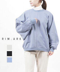 【4/24 20時からポイント10倍】リムアーク RIM.ARK ドルマンスリーブ スウェット プルオーバー トレーナー Dolman sweat tops・460FSL80-0010-4202201(レディース)