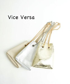 【20%OFF】【2024年春夏新作】バイスベルサ VICE VERSA バッグ ミニ ショルダーバッグ ポシェット 小さめ 本革 床革 斜め掛け 肩掛け・99551-DO-0242401(レディース)