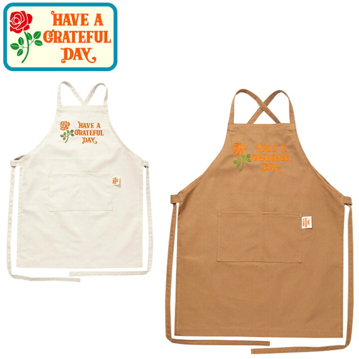 HAVE A GRATEFUL DAY ハブ ア グレイトフル デイ GDG0409CV25F APRON エプロン ポケット ヴィンテージ レトロ フラワー ロゴ 花 刺 料理 クッキング 家事 キッチン 庭 ガーデニング 長さ調節可能 男女兼用 トップス メンズ レディース ユニセックス 2カラー