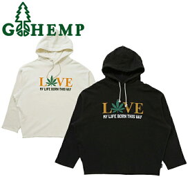 GO HEMP ゴーヘンプ GHC4491LVW BORN THIS WAY LOOSE HOODY ボーン ディス ウェイ ルーズ フーディ プリント パーカー トップス ヘンプ ナチュラル コットン アウトドア メンズ ユニセックス 2カラー 20%OFF セール