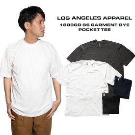 【クーポン配布中】ロサンゼルスアパレル LOSANGELES APPAREL 1809GD 6.5オンス 半袖 ガーメントダイ ポケットTシャツ ｜ メンズ S M L XL XXL ポケT 無地 アメリカ製 MADE IN USA