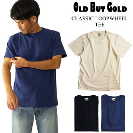 オールドバットゴールド OLD BUT GOLD クラッシック ループウィール Tシャツ (メンズ S-XL 吊り編み 無地)