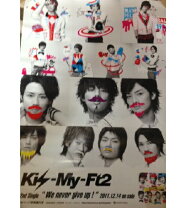 楽天市場】Kis－My－Ft2 ポスターの通販
