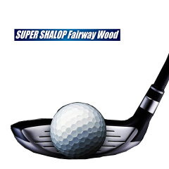 SUPERSHALOPスーパーシャロップフェアウェイウッドノーマルタイプ(#3+F、#3F、#5F、#7F、#9F)