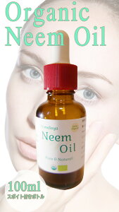 100%Organic Himalaya Neem Oil I[KjbN q} j[ IC 100ml(X|CgLbvt{g) Azadirachta Indica Oil _͔|  ێ A[F[_ ~Nj[ Tꔄi e q
