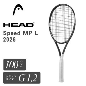 �w�b�h HEAD Speed MP L 2026 �X�s�[�h �G���s�[ �G�� G1 G2 �d�� �e�j�X���P�b�g �t���[�� 100�����C���` 285g HYBOR AUXETIC 2.0 Hy-Bor ������ �W���j�A 232036