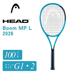 �w�b�h HEAD Boom MP L 2026 �u�[�� �G���s�[ �G�� ���C�g 2026 G1 G2 �d�� �e�j�X���P�b�g �t���[�� 100�����C���` 275g Auxetic 2.0 Hy-Bor �n�C�u���b�h�{���� �y�ʃ��f�� 232226