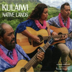 Kulaiwi/Native Lands