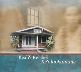 【中古】Hawiian ハワイアンCDKeali`i Reichel/Ke`alaokamaileケアリイ・レイシェル