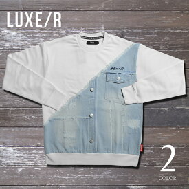 トレーナー メンズ おしゃれ デニム切り替え 春 秋 冬 長袖 家着 ラグジュ LUXE/R おしゃれ かっこいい スウェット 2025新作