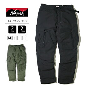 NANGA ナンガ TAKIBI DOWN PANTS タキビダウンパンツ アウトドア キャンプ N1TP 1027