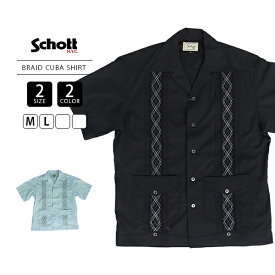 【送料無料】 Schott ショット BRAID CUBA SHIRT キューバシャツ メンズ シャツ 半袖 ストリート おしゃれ 7824123007 0510