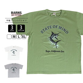 BARNS バーンズ メンズ Tシャツ 半袖 Tough Neck Print T-shirt タフネック ダブルバインダーネック STATE OF MIND カジキマグロ プリント BR-26147 ビンテージ風 アメカジ ストリート カジュアル バーンズアウトフィッターズ メンズファッション