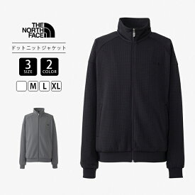 The North Face ノースフェイス トップス 長袖 ライトアウター ドット ニットジャケット ストレッチ スウェット素材 ジャケット ジップジャケット NT12631 春アウター 羽織り ジップアウター 通気性 こもらない 体温調節 冷房対策 アクティビティ キャンプ タウンユース