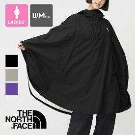 【 THE NORTH FACE ザ ノースフェイス 】 Access Poncho アクセス ポンチョ NP12332 / レインポンチョ レインコート レインウェア ナイロンジャケット アウター 雨具 雨カッパ 雨合羽 防水 アウトドア フード レディース ウィメンズ 2024SUMMER/