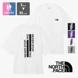 【 THE NORTH FACE ザ・ノース・フェイス 】 S/S NEVER STOP ING Tee ショートスリーブ ネバーストップ アイエヌジー ティー NT32401 / Tシャツ 半袖 丸首 クルーネック リラックスシルエット バックプリント メンズ レディース ユニセックス 2024SUMMER/