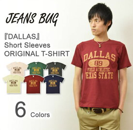 『DALLAS』 JEANSBUG ORIGINAL PRINT T-SHIRT オリジナルアメカジプリント 半袖Tシャツ ダラス カレッジ スポーツ メンズ レディース 大きいサイズ ビッグサイズ対応 【ST-DALLAS】
